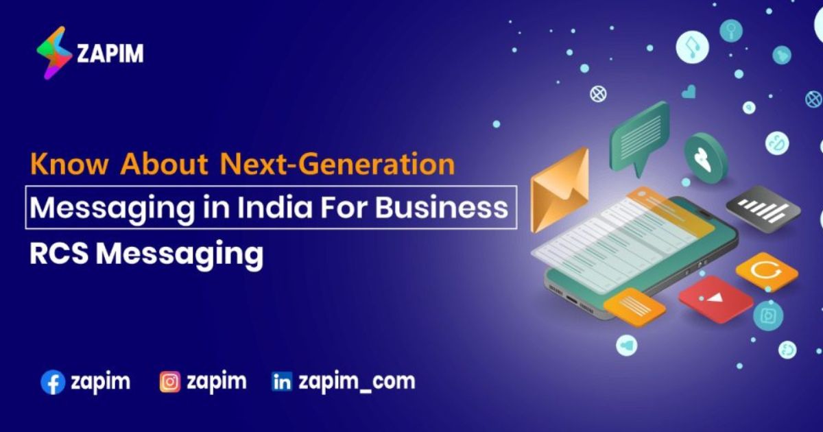 RCS messaging – Know about next-generation messaging in India for business