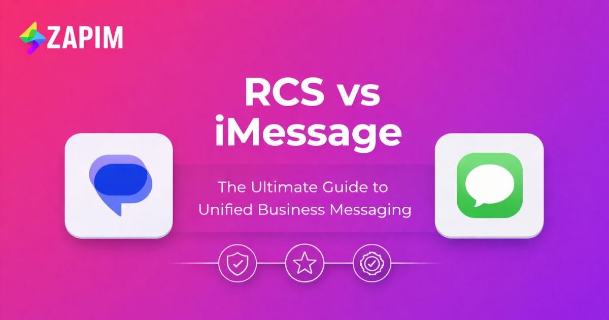 RCS vs. iMessage in 2026: The Ultimate Guide to Unified Business Messaging
