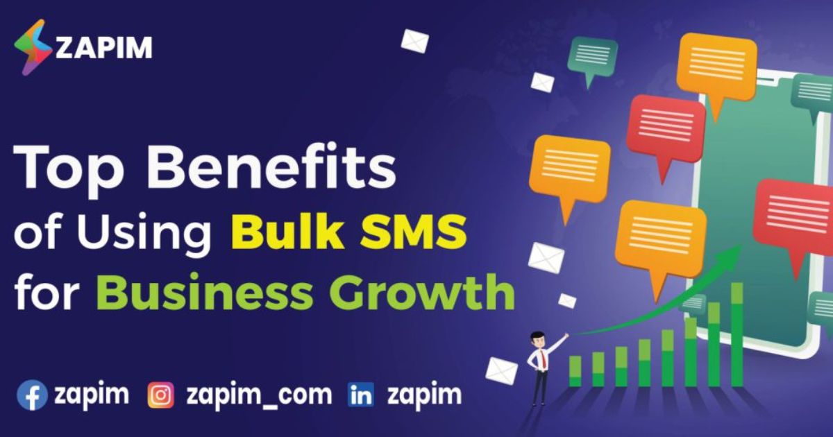 Top Benefits of Using Bulk SMS for Business Growth