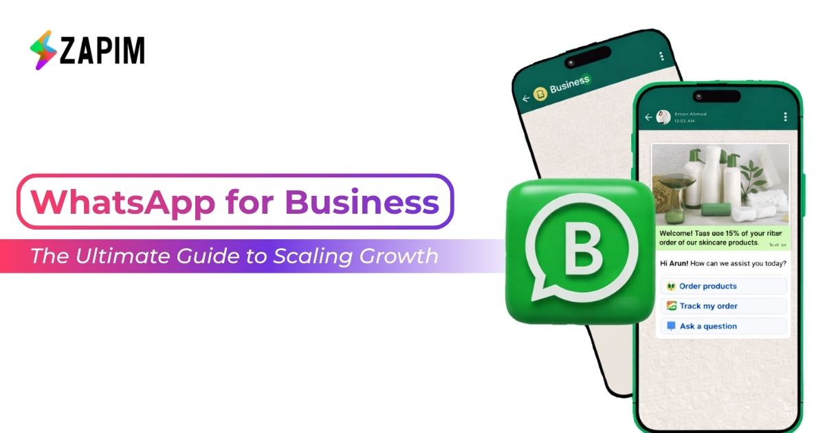 WhatsApp for Business: The Ultimate Guide to Scaling Growth