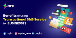Benefits of Using Transactional SMS Service for Businesses