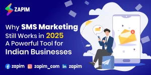 Why SMS Marketing Still Works in 2025: A Powerful Tool for Indian Businesses
