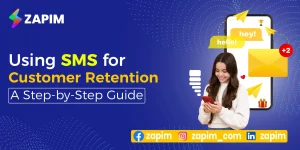 Using SMS for Customer Retention: A Step-by-Step