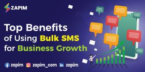 Top Benefits of Using Bulk SMS for Business Growth