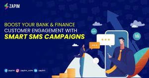 Boost Your Bank & Finance Customer Engagement with Smart SMS Campaigns
